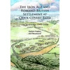 KNYGA Gwilym Hughes Iron Age and Romano-British Settlement at Crick Covert Farm: Excavations 1997-1998