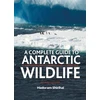 KNYGA Hadoram Shirihai Complete Guide to Antarctic Wildlife