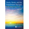 KNYGA Haim Levy Stocks, Bonds, And The Investment Horizon: Decision-making For The Long Run