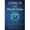 KNYGA Hal Brands COVID-19 and World Order
