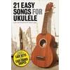 KNYGA Hal Leonard Corp 21 Easy Songs for Ukulele