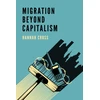 KNYGA Hannah Cross Migration Beyond Capitalism