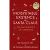 KNYGA Hannah Fry Indisputable Existence of Santa Claus