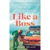 KNYGA Hannah Ireland How to Holiday Alone Like a Boss