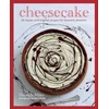 KNYGA Hannah Miles Cheesecake, Over 60 Scrumptious Recipes for Creamy Confections