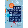 KNYGA Schmidt end of medicine as we know it - and why your health has a future