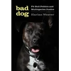 KNYGA Harlan Weaver Bad Dog