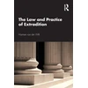KNYGA Harmen van der Wilt Law and Practice of Extradition