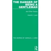 KNYGA Harold Joseph Laski Danger of Being a Gentleman (Works of Harold J. Laski)