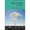 KNYGA Harout Akdedian State Atrophy in Syria
