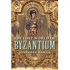 KNYGA Harris Jonathan Lost World of Byzantium