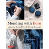 KNYGA Harumi Horiuchi Mending with Boro
