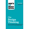 KNYGA Harvard Business Review HBR's 10 Must Reads on Design Thinking (with featured article "Design Thinking" By Tim Brown)
