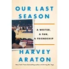 KNYGA Harvey Araton Our Last Season