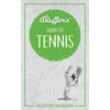 KNYGA Haynes Publishing Uk Bluffer's Guide to Tennis