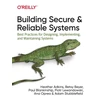 KNYGA Heather Adkins Building Secure and Reliable Systems