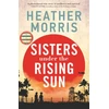 KNYGA Heather Morris Sisters under the Rising Sun
