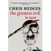 KNYGA Hedges Greatest Evil is War