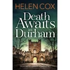 KNYGA Helen Cox Death Awaits in Durham