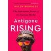KNYGA Helen Morales Antigone Rising