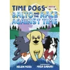 KNYGA Helen Moss Time Dogs: Balto and the Race Against Time