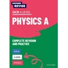 KNYGA Helen Reynolds Oxford Revise: A Level Physics for OCR A Complete Revision and Practice