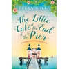 KNYGA Helen Rolfe Little Cafe at the End of the Pier