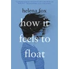 KNYGA Helena Fox How It Feels to Float