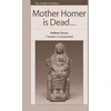 KNYGA Helene Cixous Mother Homer is Dead
