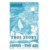 KNYGA Hellmuth Weissenborn True Story, Lucius, or the Ass