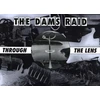 KNYGA Helmuth Euler Dams Raid Through the Lens