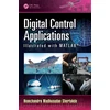 KNYGA Hemchandra Madhusudan Shertukde Digital Control Applications Illustrated with MATLAB®