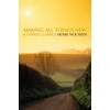 KNYGA Henri The Estate of Nouwen, Henri J. M. Nouwen Making All Things New and Other Classics
