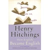 KNYGA Henry Hitchings Secret Life of Words