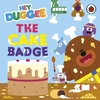 KNYGA Hey Duggee: The Cake Badge