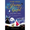 KNYGA Hilary Mckay Straw into Gold: Fairy Tales Re-Spun