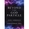 KNYGA Hill Lederman Beyond the God Particle