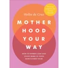 KNYGA Hollie De Cruz Motherhood Your Way