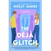 KNYGA Holly James The Deja Glitch