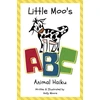 KNYGA Holly Moore Little Moo's ABC Animal Haiku