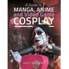 KNYGA Holly Swinyard Guide to Manga, Anime and Video Game Cosplay