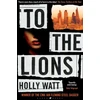 KNYGA Holly Watt To The Lions