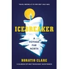 KNYGA Horatio Clare Icebreaker