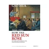KNYGA How the Raudona Sun Rose