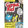KNYGA How to be a Genius Kid, Get super brainy with Waldo Pancake aka. Jim Smith, creator of Barry Loser!