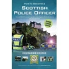 KNYGA How2Become How to Become a Scottish Police Officer