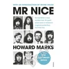 KNYGA Howard Marks Mr Nice, 21st Anniversary Edition