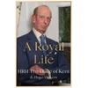KNYGA HRH The Duke of Kent A Royal Life
