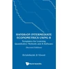 KNYGA Hrishikesh D Vinod Hands-on Intermediate Econometrics Using R: Templates For Learning Quantitative Methods And R Software