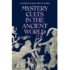 KNYGA Hugh Bowden Mystery Cults in the Ancient World